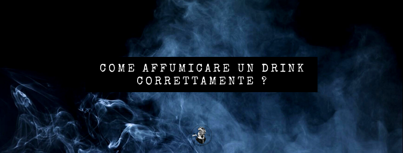 Come si fa ad affumicare un drink ?